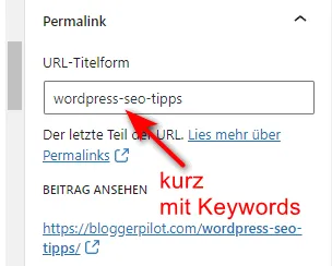 Permalinks sollten kurz und sprechend sein.