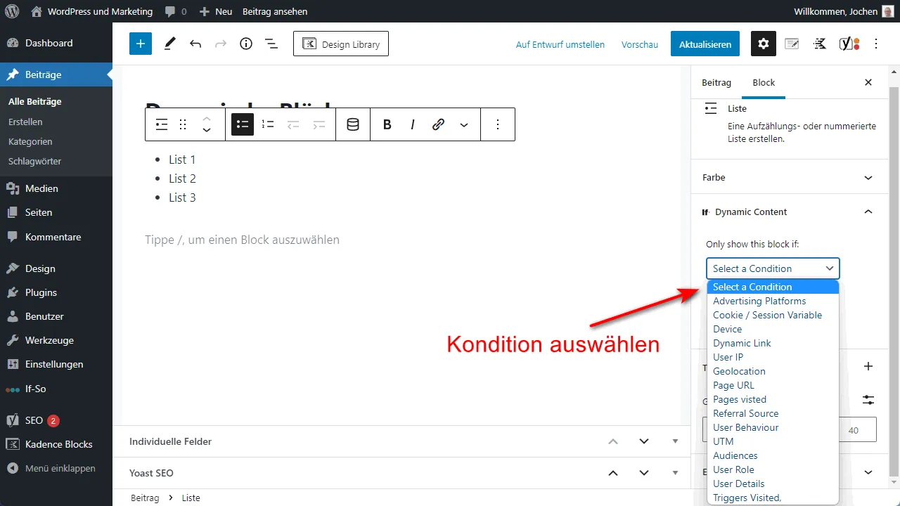 Wähle die Kondition aus für deinen dynamischen Block aus.