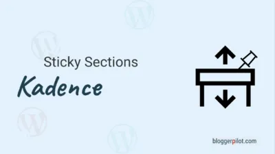 Kadence Sticky Sections - Fix sections on top
