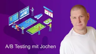 A/B Testing with Jochen